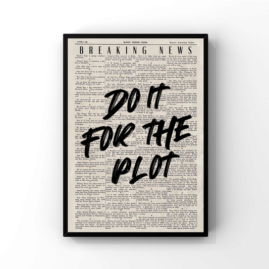 For The Plot