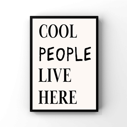 Cool People Live Here