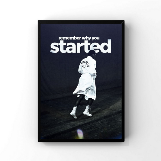Remember Why You Started